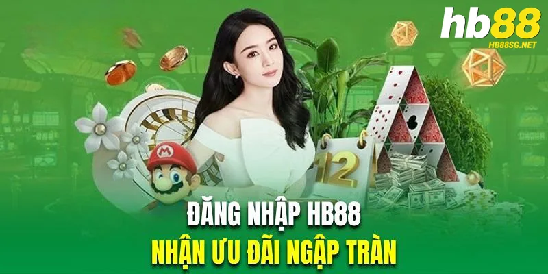 Đăng nhập HB88 nhận ưu đãi cực khủng