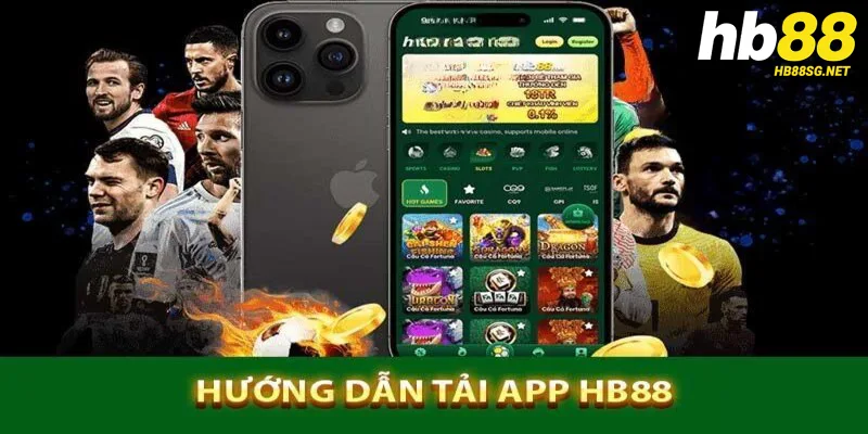 Tải app HB88 về thiết bị như thế nào?